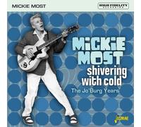 Mickie Most Shivering With Cold: The Jo'burg Years (CD) Album (Jewel Case)
