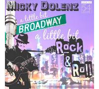 DOLENZ, MICKY - A Little Bit Broadway A Little Bit Rock & Roll