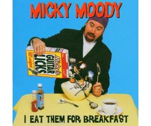 Micky Moody - I Eat Them For Breakfast