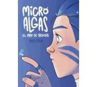 Micro Algas. El Mar De Ardora