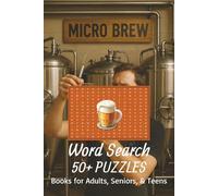 Micro Brew Word Search Puzzle Book: Word Search with Easy to Read Print about Micro Brews and Brewing Beer | 6x9 inches, 110 pages | 50+ Puzzles ... Gift for Vacations, Holidays and Free Times.