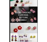 Micro Crochet Motifs: Patterns for mini crochet earrings: Crochet Earrings Pattern Bundle | Set of 8 PDF Patterns | DIY Boho Earrings | Handmade Jewelry Tutorial | Gifts for Crafters