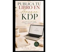 Micro curso de publicar un libro AMKDP: Micro curso de como publicar un libro en AMKDP