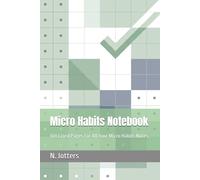 Micro Habits Notebook: 108 Lined Pages For All Your Micro Habits Notes