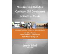 Micro-Learning Revolution: Continuous Skill Development in Bite-Sized Chunks