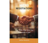 Micro-Negotiations: Tiny Talks That Save You Thousands a Year
