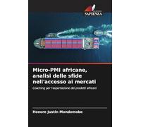 Micro-PMI africane, analisi delle sfide nell'accesso ai mercati: Coaching per l'esportazione dei prodotti africani