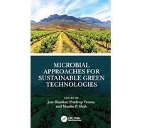 Microbial Approaches for Sustainable Green Technologies