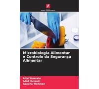 Microbiologia Alimentar e Controlo da Segurança Alimentar
