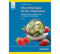 Microbiología de los Alimentos: Fundamentos y aplicaciones en ciencias de la salud