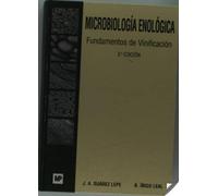 Microbiologia Enologica: Fundamentos De Vinificacion (3ª Ed.)