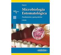 Microbiologia estomatologica: Fundamentos y guía práctica