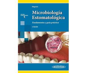 Microbiología Estomatológica. Fundamentos y guía práctica