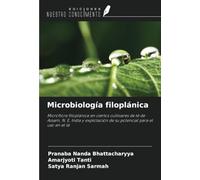 Microbiología filoplánica: Microflora filoplánica en ciertos cultivares de té de Assam, N. E. India y explotación de su potencial para el uso en el té