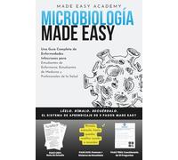 Microbiología Made Easy: Una Guía Completa de Enfermedades Infecciosas para Estudiantes de Enfermería, Estudiantes de Medicina y Profesionales de la Salud