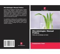 Microbiologia: Manual Prático: Prática de microbiologia com teste