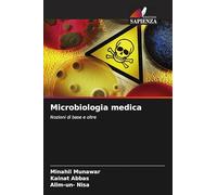 Microbiologia medica: Nozioni di base e oltre