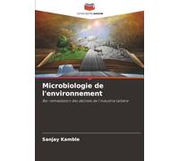 Microbiologie de l'environnement: Bio-remédiation des déchets de l'industrie laitière