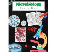 Microbiology Art Coloring Book: Explore the Patterns of Cells, Viruses, and Bacteria for Adults and Teens