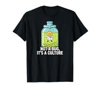 Microbiology Fermentation Not A Bug It's A Culture Camiseta