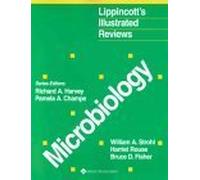 Microbiology (Lippincott Illustrated Reviews Series) by William A. Strohl PhD (2007-08-01)