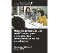 Microcredenciales: Una cualificación para demostrar los conocimientos de los estudiantes