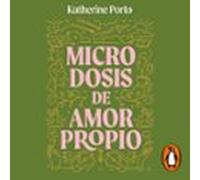 Microdosis De Amor Propio (audiolibro)