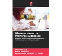 Microempresas de mulheres sudanesas: Ambientes urbanos Experiências partilhadas por mulheres sudanesas pobres deslocadas