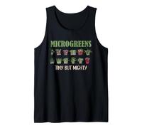 Microgreens Tiny But Mighty Sprouts Jardinero Hobby Design Camiseta sin Mangas