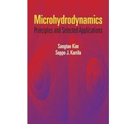 Microhydrodynamics: Principles and Selected Applications (Dover Civil and Mechanical Engineering)