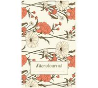 MicroJournal: A Minimalist Journal for Life's Changing Seasons: Dedicated Notebook Designed For a Single Season, Event, or Journey