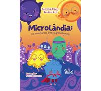 Microlândia: as aventuras dos superátomos