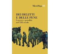 Micromega. Dei delitti e delle pene. Carcere e penalità nel XXI secolo (2026) (Vol. 1)