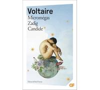 Micromégas ; Zadig ; Candide