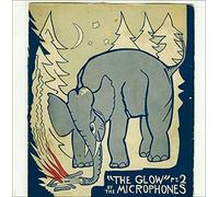 Microphones - Glow Pt.2