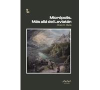 Micrópolis. Más allá del Leviatán (Jarana)