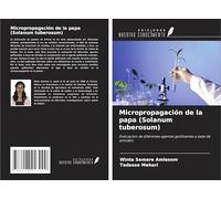 Micropropagación de la papa (Solanum tuberosum): Evaluación de diferentes agentes gelificantes a base de almidón