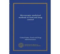 Microscopic-analytical methods in food and drug control (Vol-1)