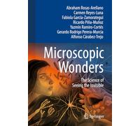 Microscopic Wonders: The Science of Seeing the Invisible