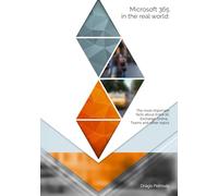 Microsoft 365 in the real world: The most important facts about Entra ID, Exchange Online, Teams and other topics