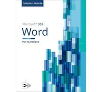 Microsoft 365 Word: Par la pratique