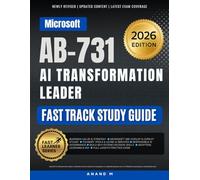 Microsoft AB-731 AI Transformation Leader - Fast Track Study Guide