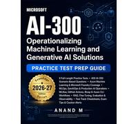 Microsoft AI-300 - Operationalizing Machine Learning and Generative AI Solutions - Practice Test Prep Guide