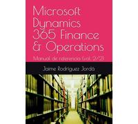 Microsoft Dynamics 365 Finance & Operations: Manual de referencia (vol. 2/2)