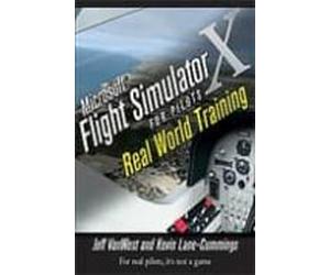 Microsoft Fligth Simulation X For Pilots: Real World Training