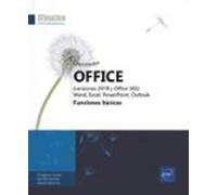 Microsoft® Office (versiones 2019 y Office 365): Word, Excel, PowerPoint, Outlook - Funciones básicas (Ofimática Profesional)