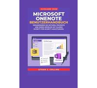 Microsoft OneNote Benutzerhandbuch, Ausgabe 2026: Organisieren Sie Notizen, Projekte und Ideen mühelos mit klaren Schritt-für-Schritt-Anleitungen.