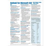 Microsoft Outlook 365 Mail, calendario, personas, tareas, notas de referencia rápida - Versión de Windows (hoja de trucos de instrucciones, consejos y accesos directos - Guía laminada)