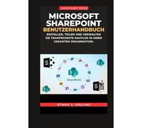 Microsoft SharePoint Benutzerhandbuch, Ausgabe 2026: Erstellen, teilen und verwalten Sie Teamprojekte nahtlos in Ihrer gesamten Organisation.