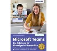 Microsoft Teams - Die Anleitung Für Einsteiger Im Homeoffice (ebook)